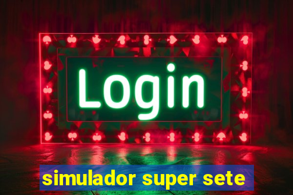 simulador super sete